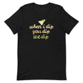 When I Dip You Dip We Dip Men's Signature Tee