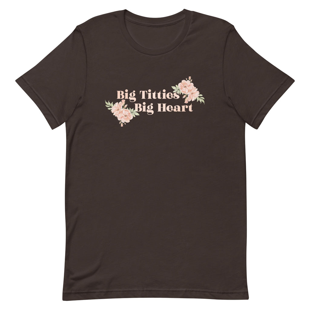 Big Titties Big Heart Unisex