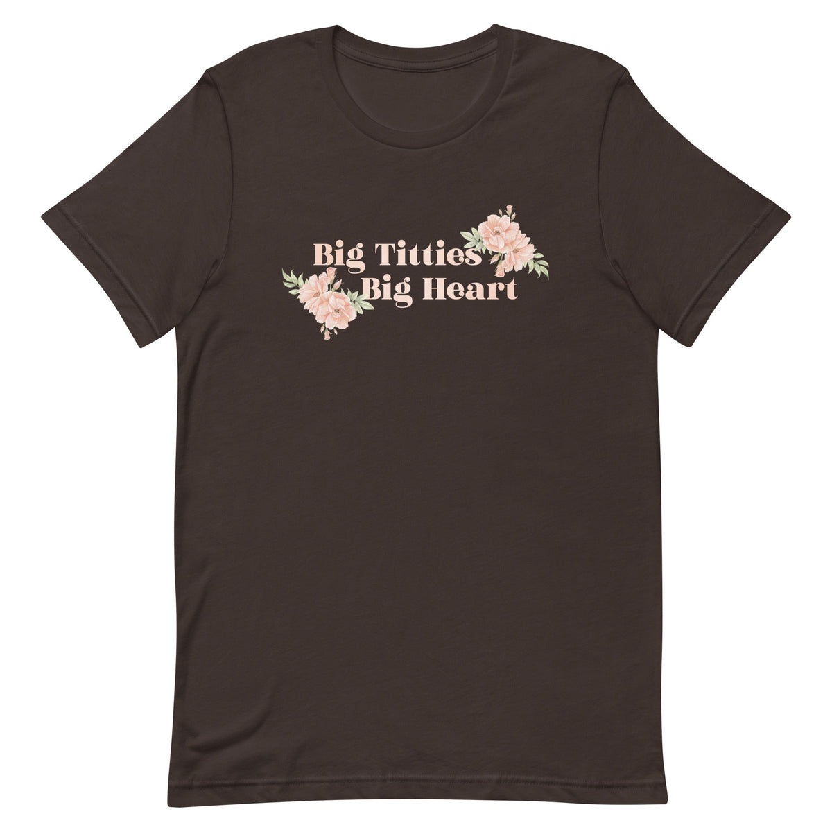 Big Titties Big Heart Unisex