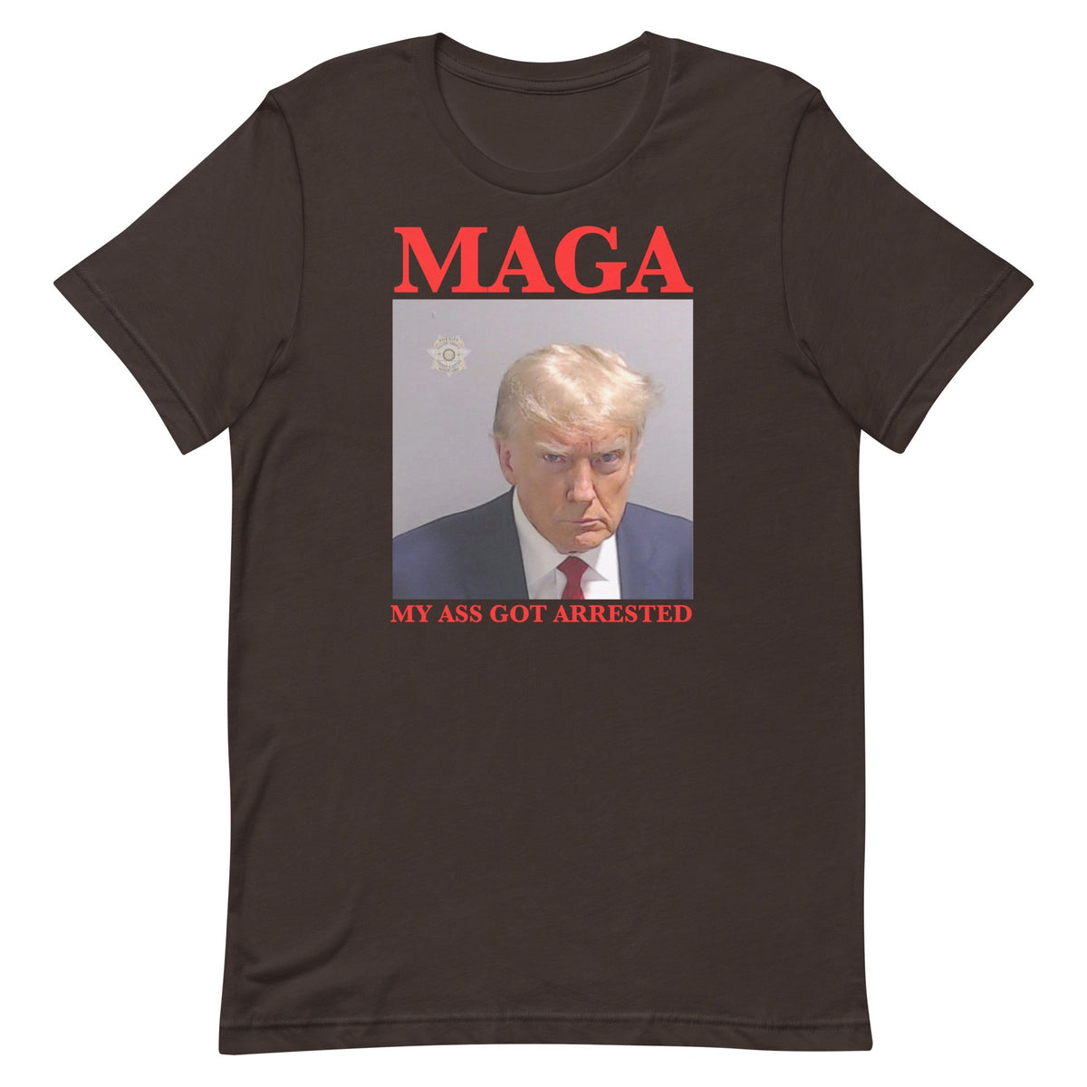 MAGA My Ass Got Arrested (Trump Mugshot) Unisex