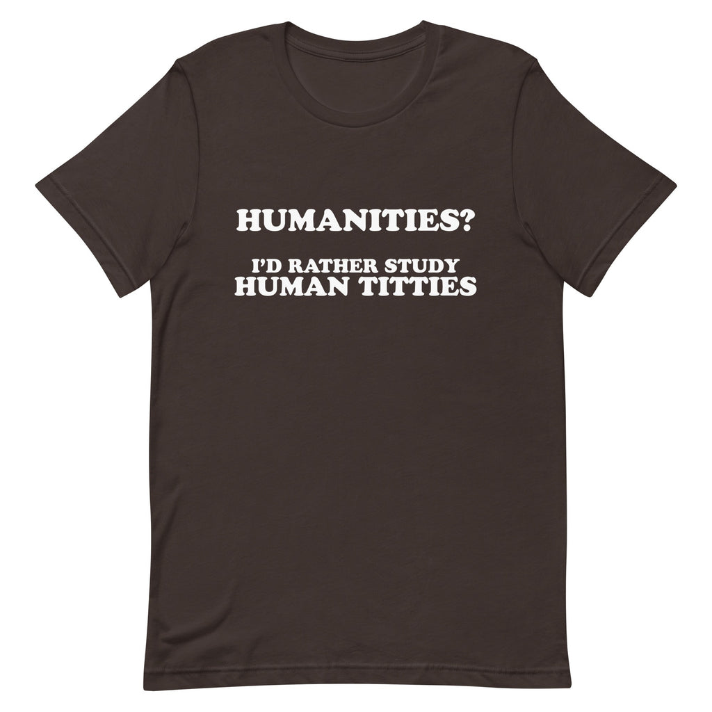 Humanities (Human Titties) Unisex