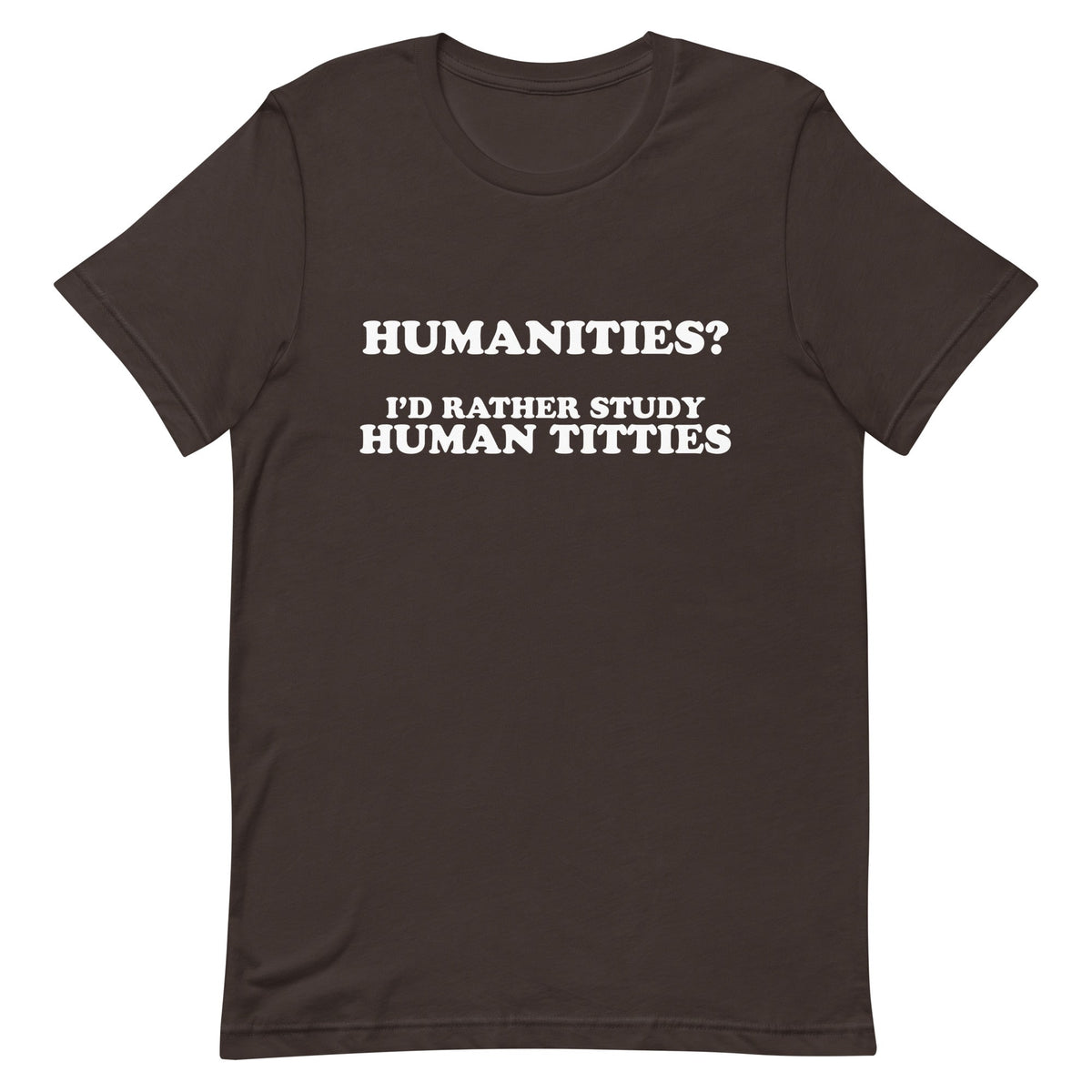 Humanities (Human Titties) Unisex