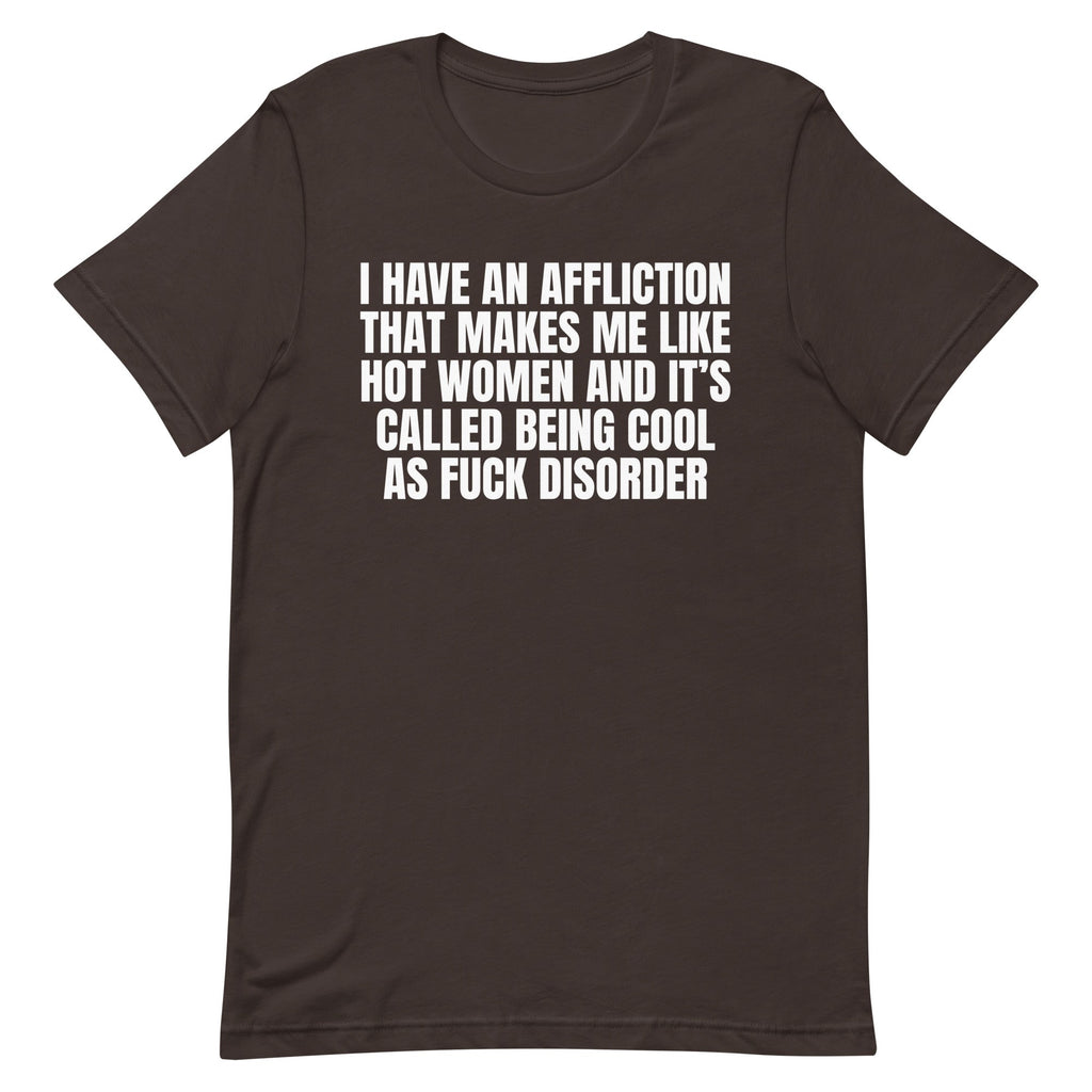 Cool As Fuck Disorder (Women Only) Unisex