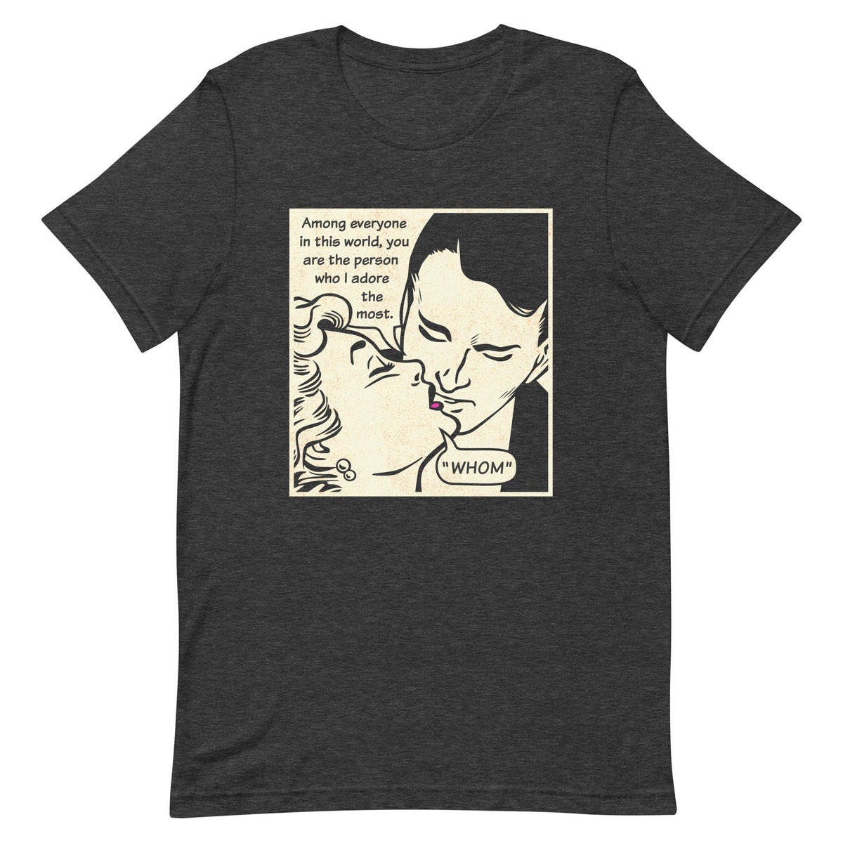 Whom I Adore The Most Men's Signature Tee