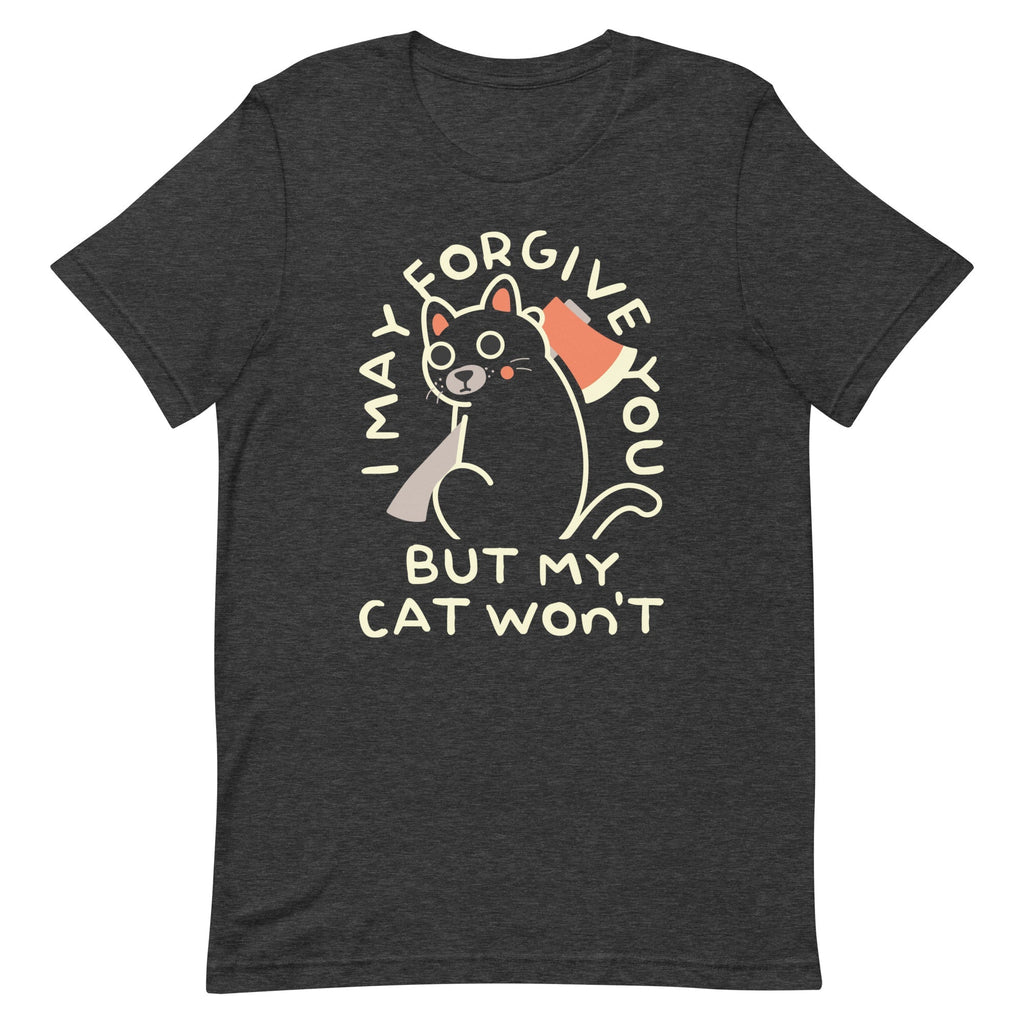 I May Forgive You But My Cat Won't Men's Signature Tee