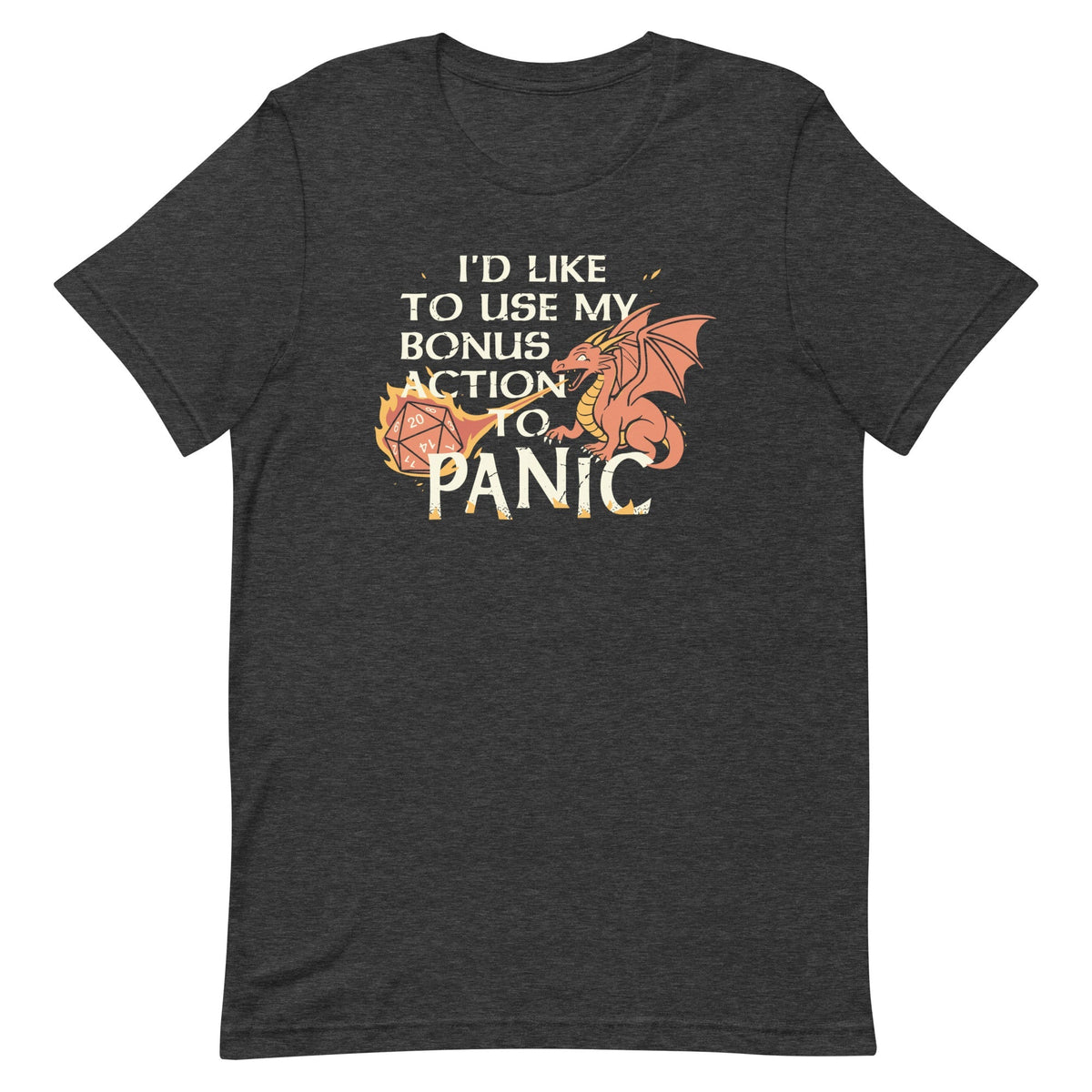 I'd Like To Use My Bonus Action To Panic Men's Signature Tee