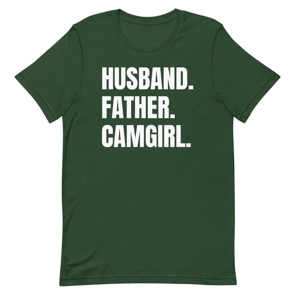 Husband. Father. Camgirl. Unisex