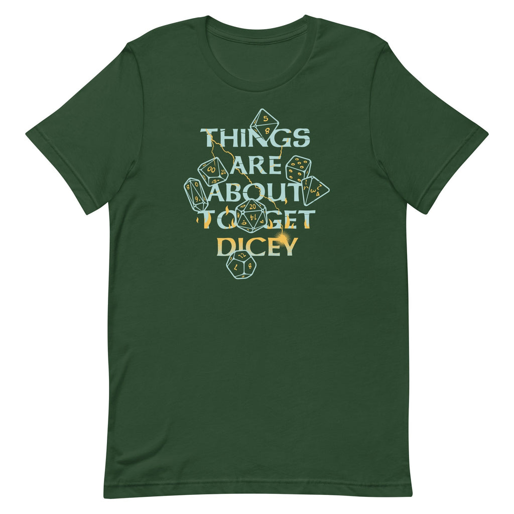 Things Are About To Get Dicey Men's Signature Tee