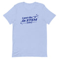 I Put the "S" in STEM Unisex