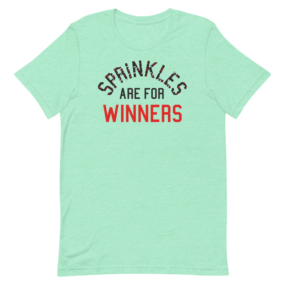Sprinkles Are For Winners Men's Signature Tee