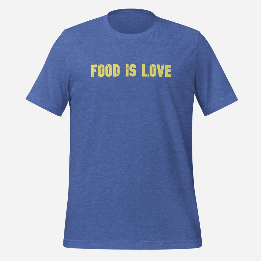 Food is Love Tee