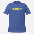 Food is Love Tee
