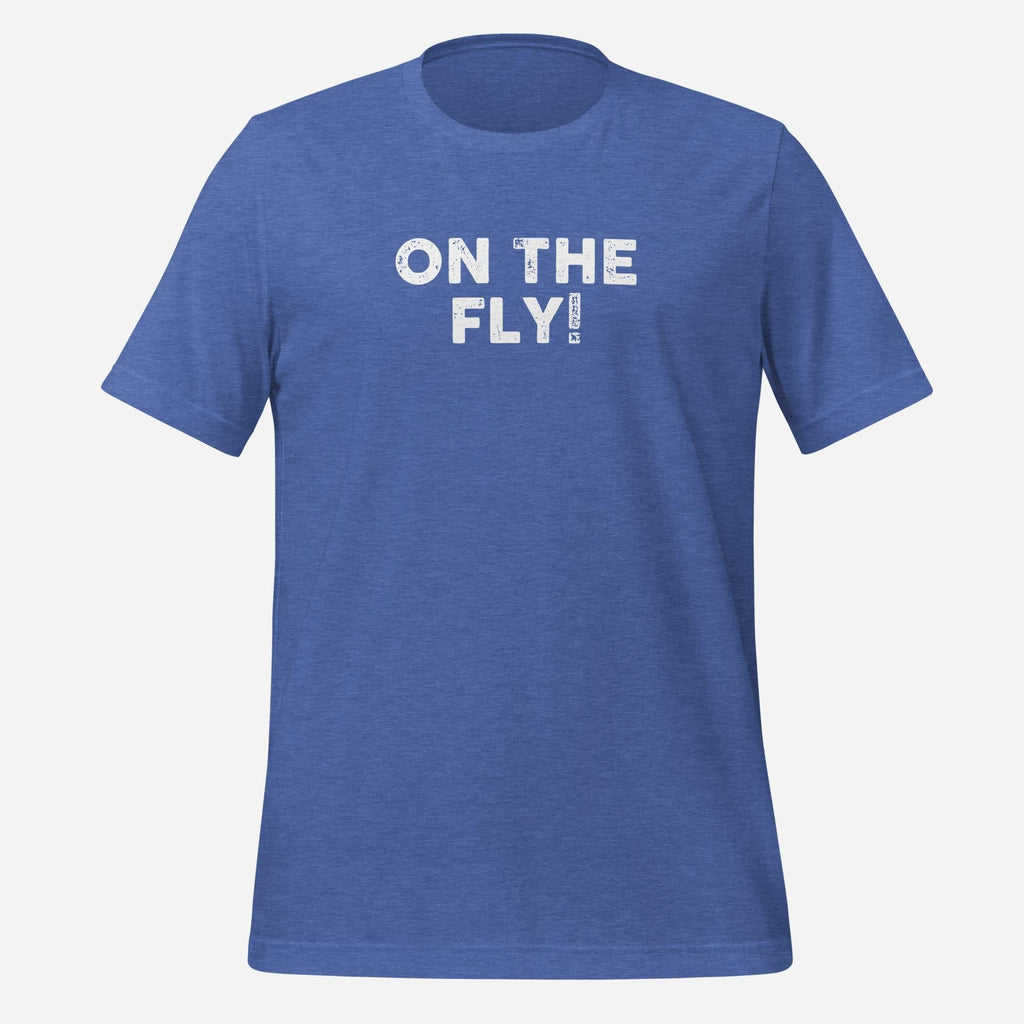 On The Fly! Tee