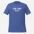 On The Fly! Tee