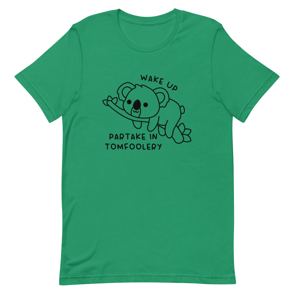 Partake in Tomfoolery Unisex