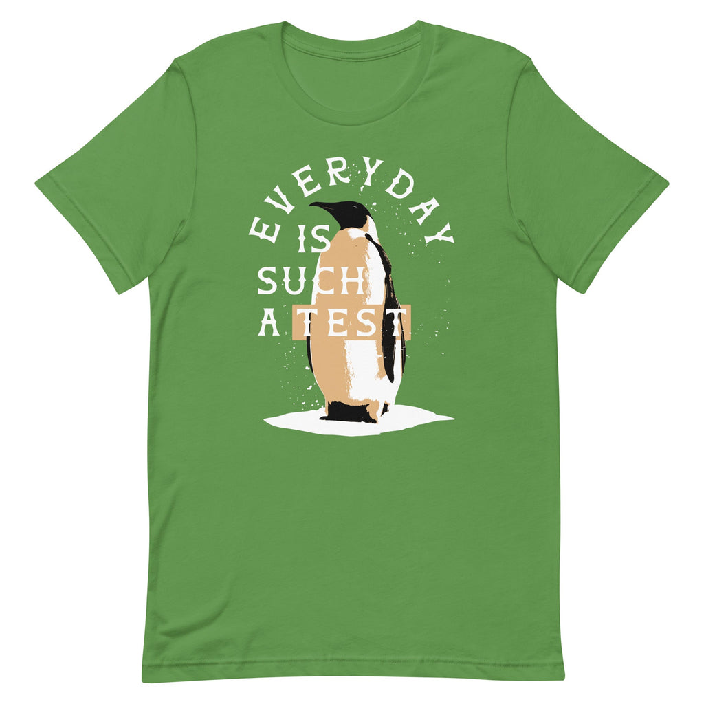 Everyday Is Such A Test Men's Signature Tee
