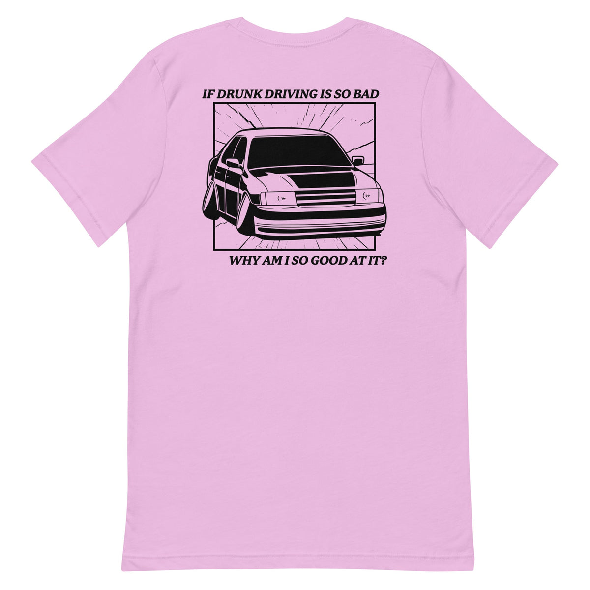 Drunk Driving (Back) Unisex