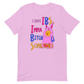 I Have IBS (Imma Bitch Sometimes) Unisex