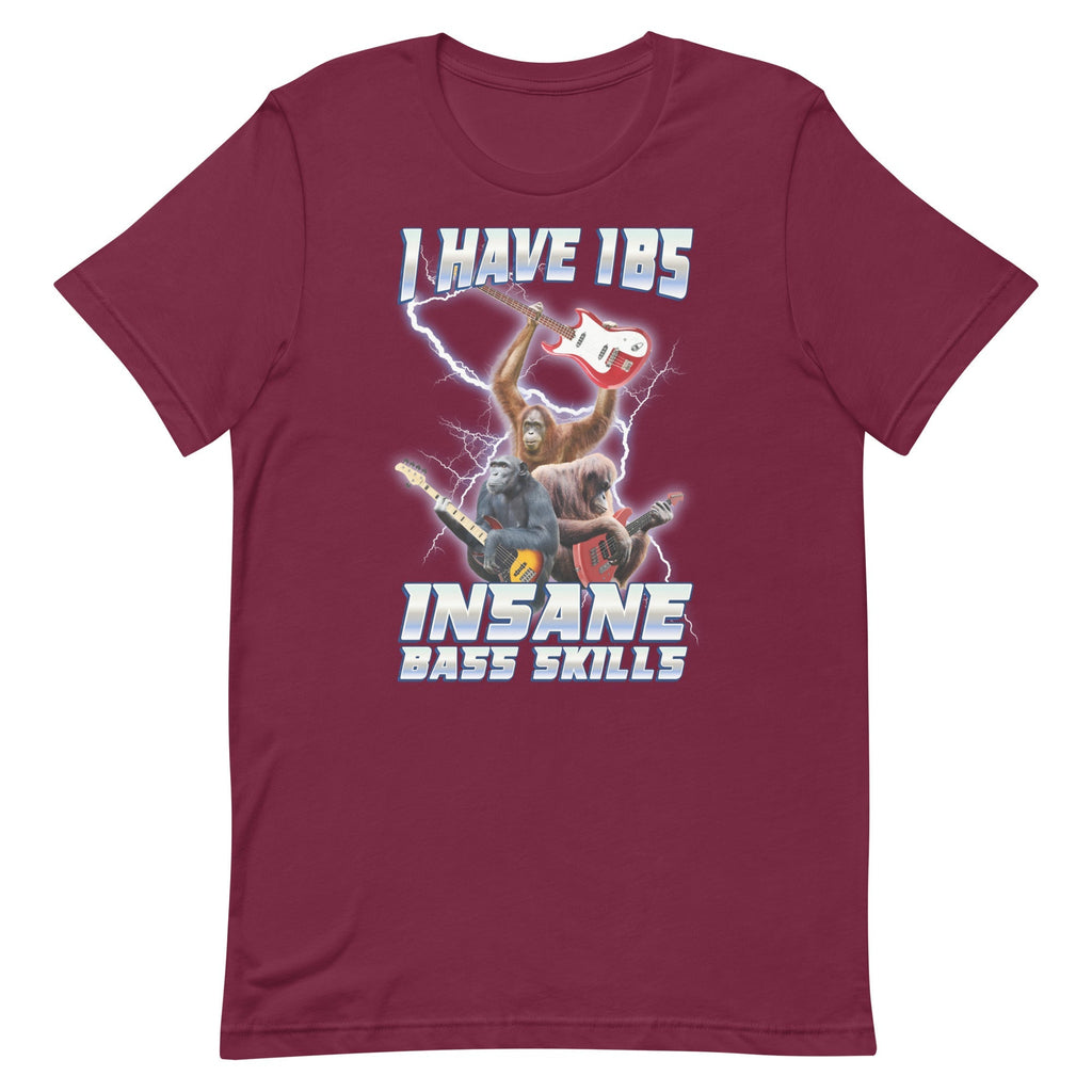 I Have IBS (Insane Bass Skills) Unisex