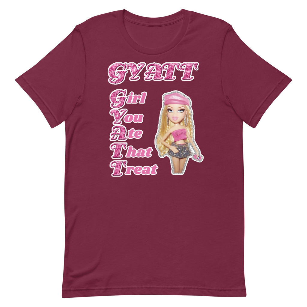 GYATT (Girl You Ate That Treat) Unisex