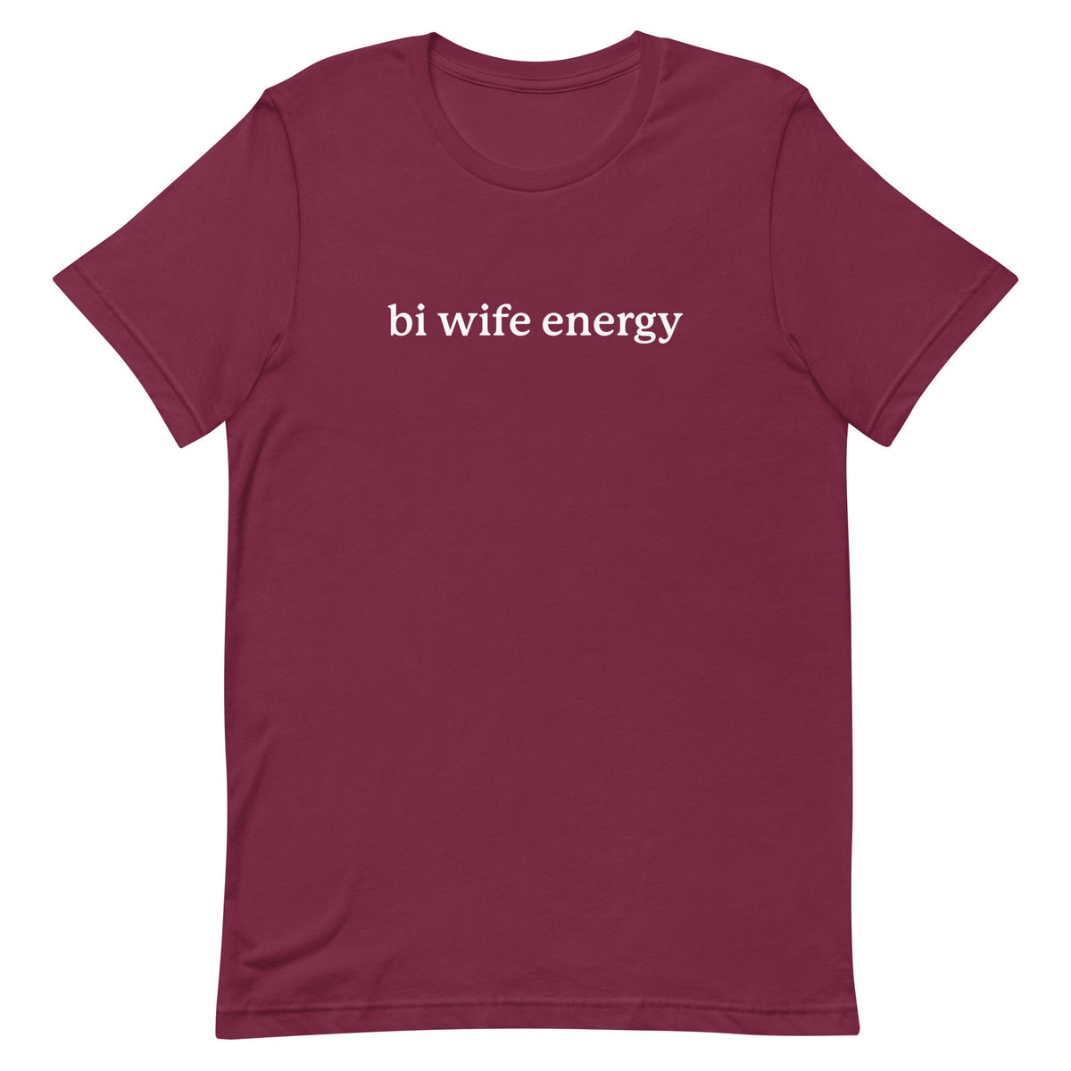 Bi Wife Energy Unisex