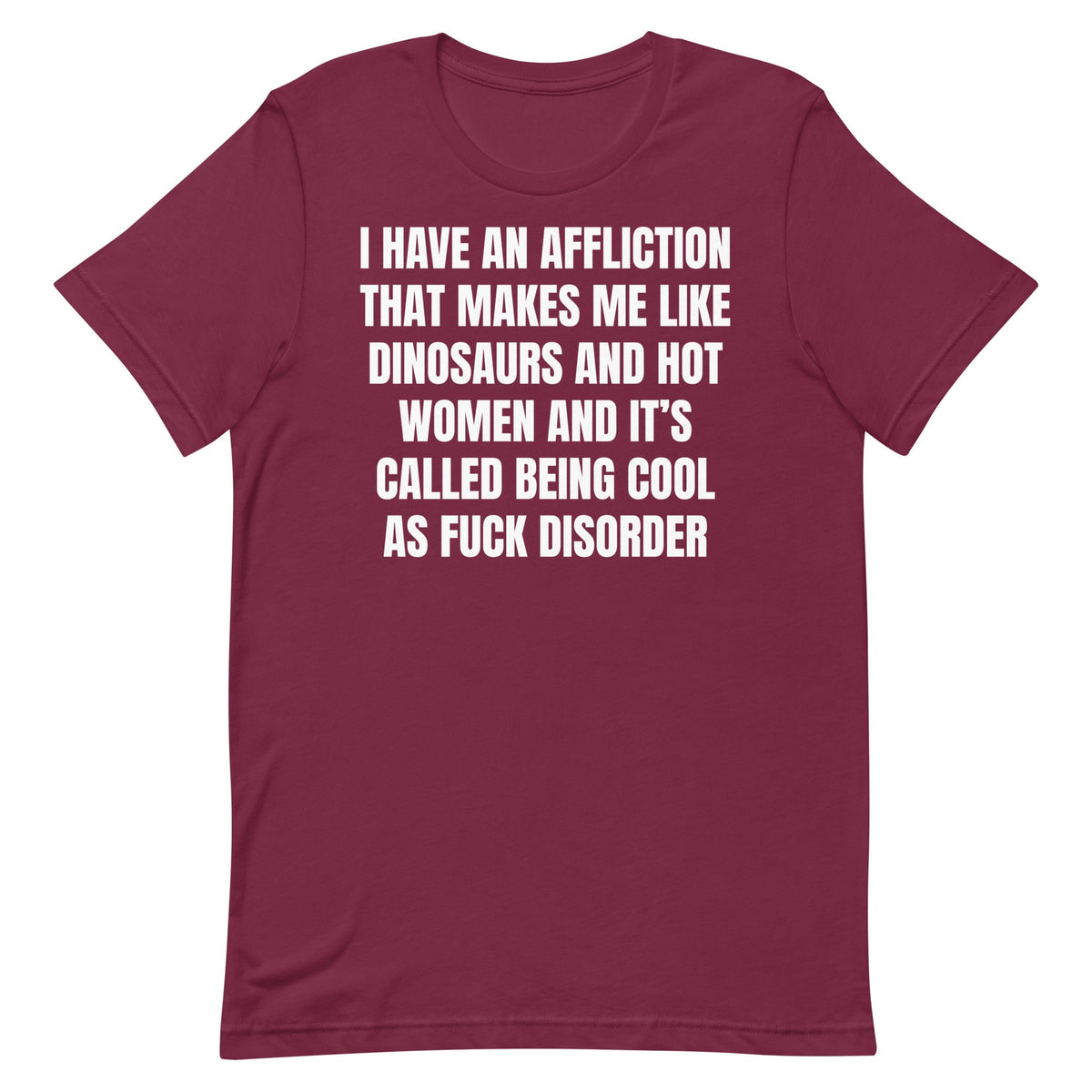 Cool As Fuck Disorder (Dinosaurs & Women) Unisex