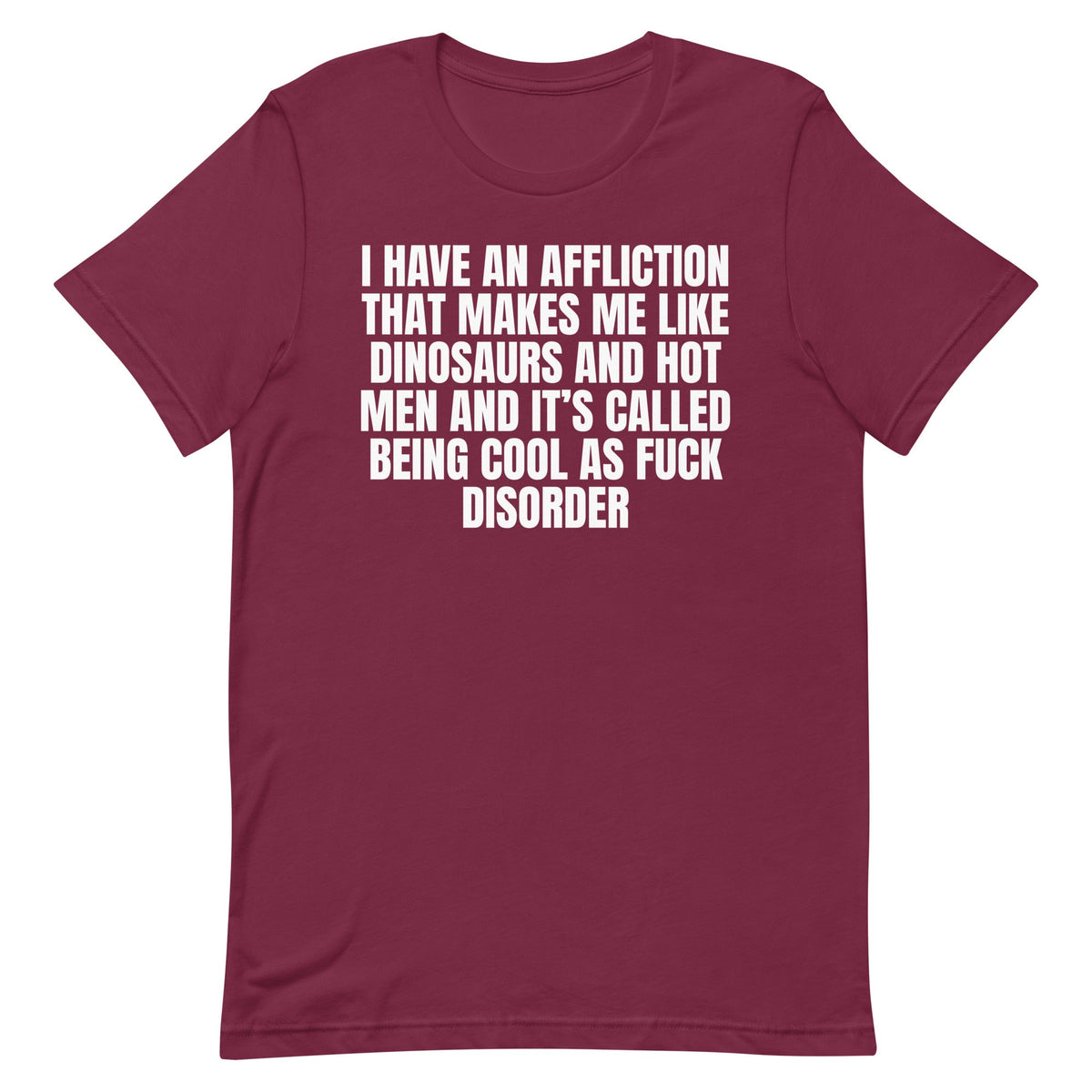 Cool As Fuck Disorder (Dinosaurs & Men) Unisex
