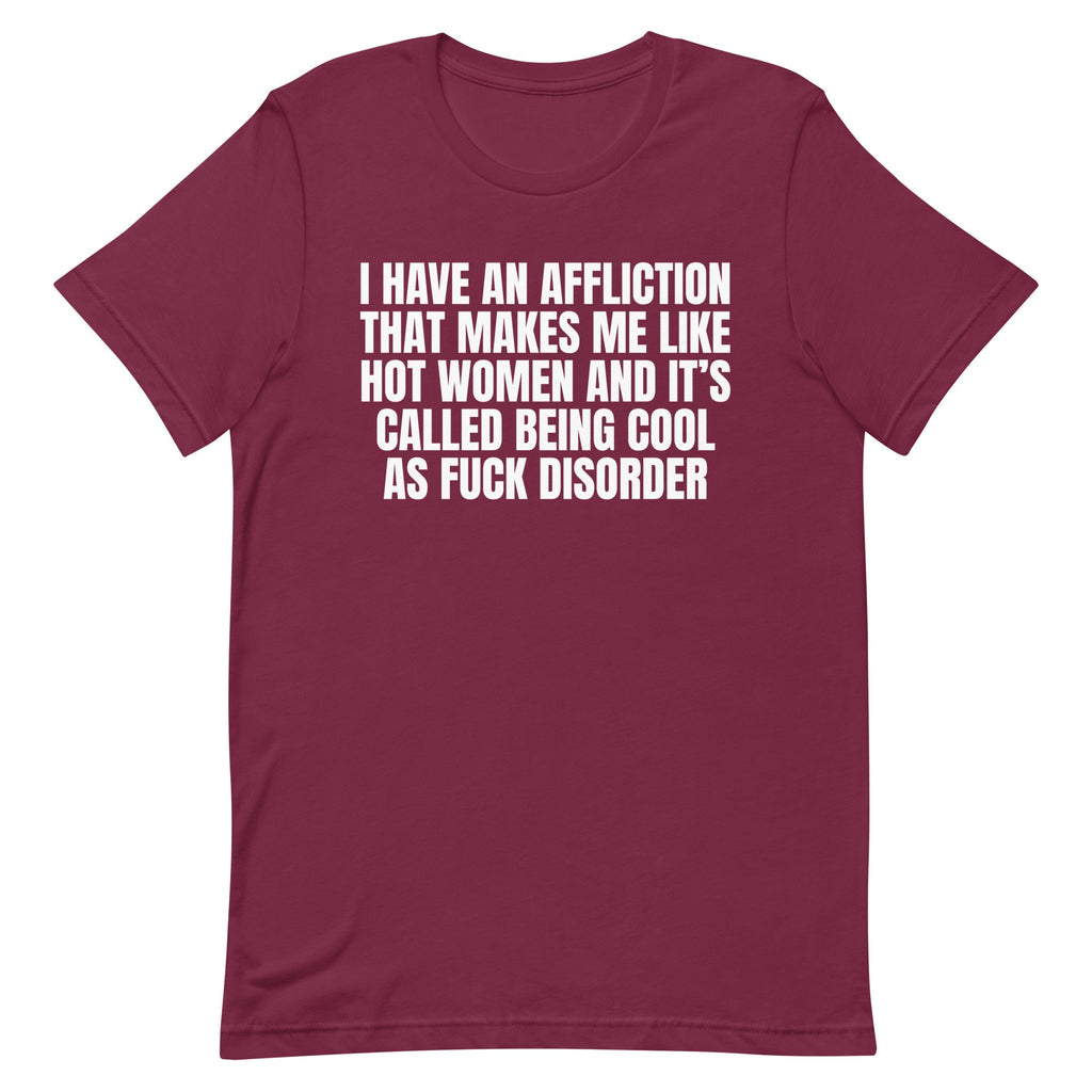 Cool As Fuck Disorder (Women Only) Unisex