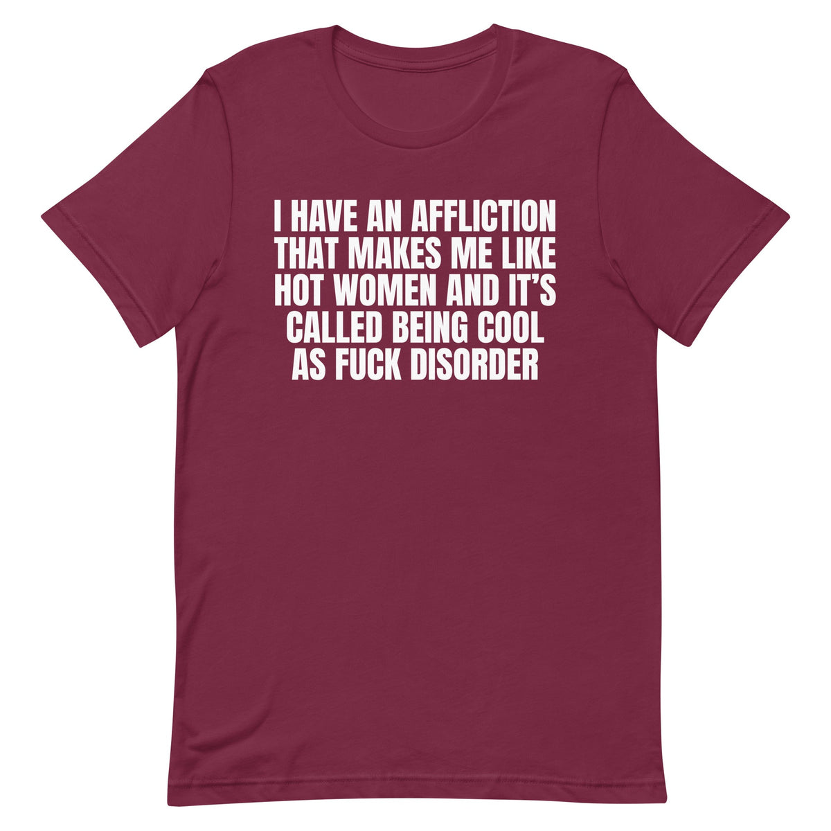 Cool As Fuck Disorder (Women Only) Unisex