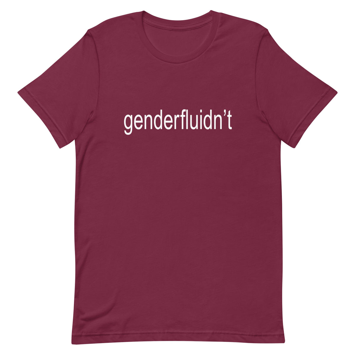 Genderfluidn't Unisex