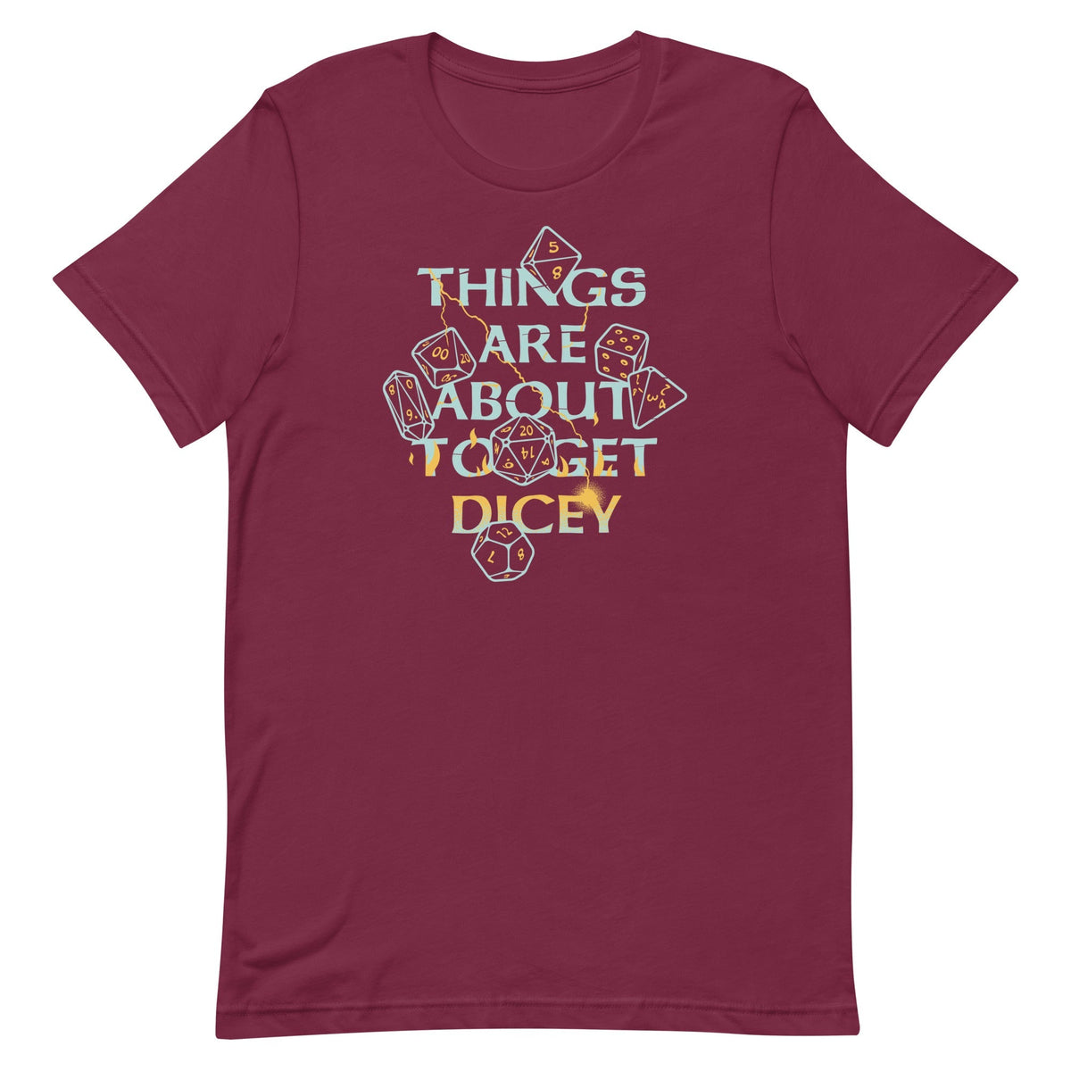 Things Are About To Get Dicey Men's Signature Tee
