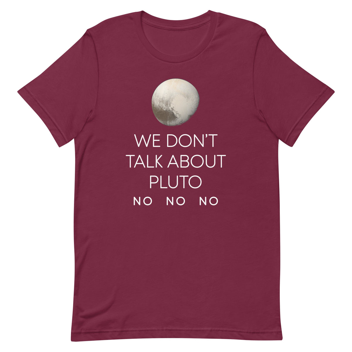 We Don't Talk About Pluto Men's Signature Tee