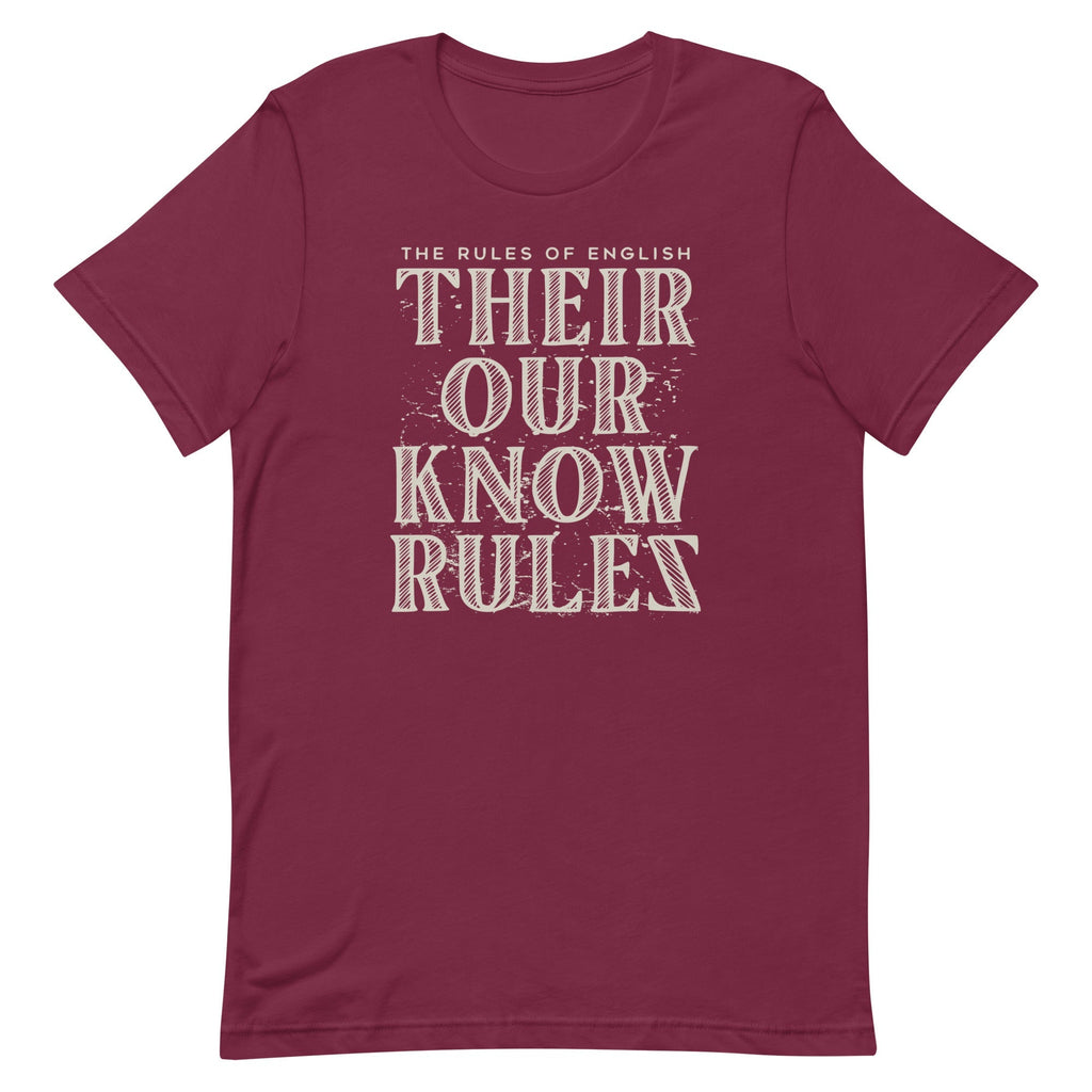 Their Our Know Rules Men's Signature Tee