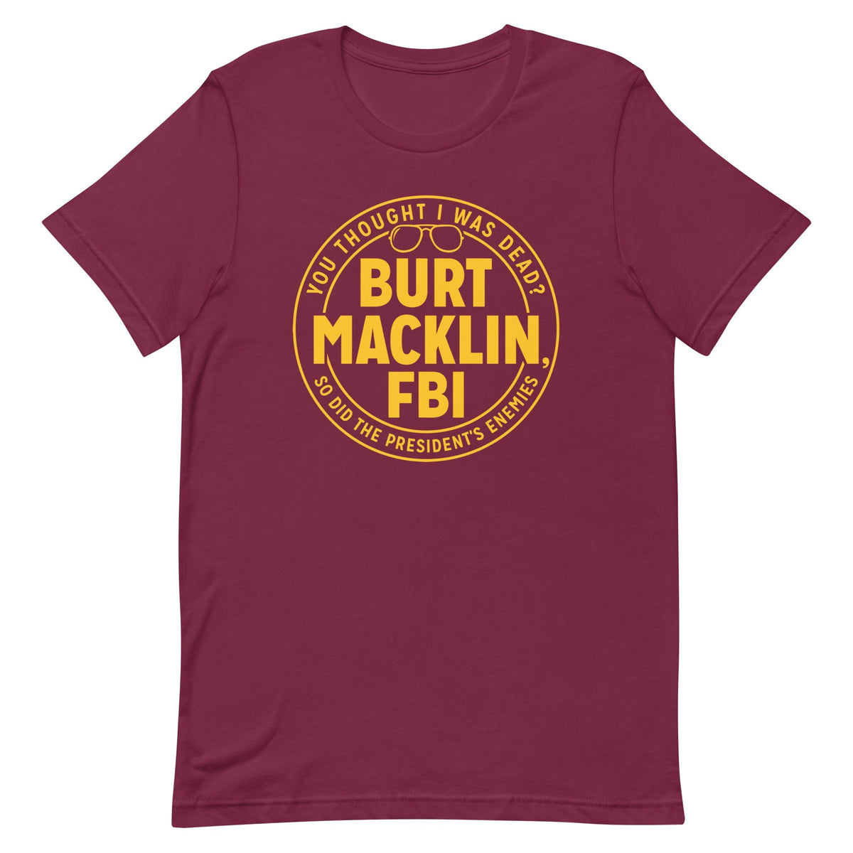 Burt Macklin, FBI Men's Signature Tee