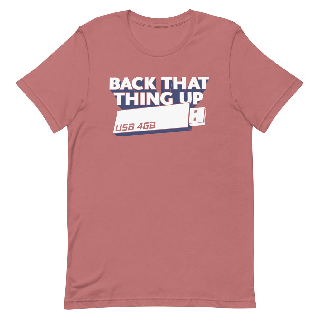 Back That Thing Up Men's Signature Tee