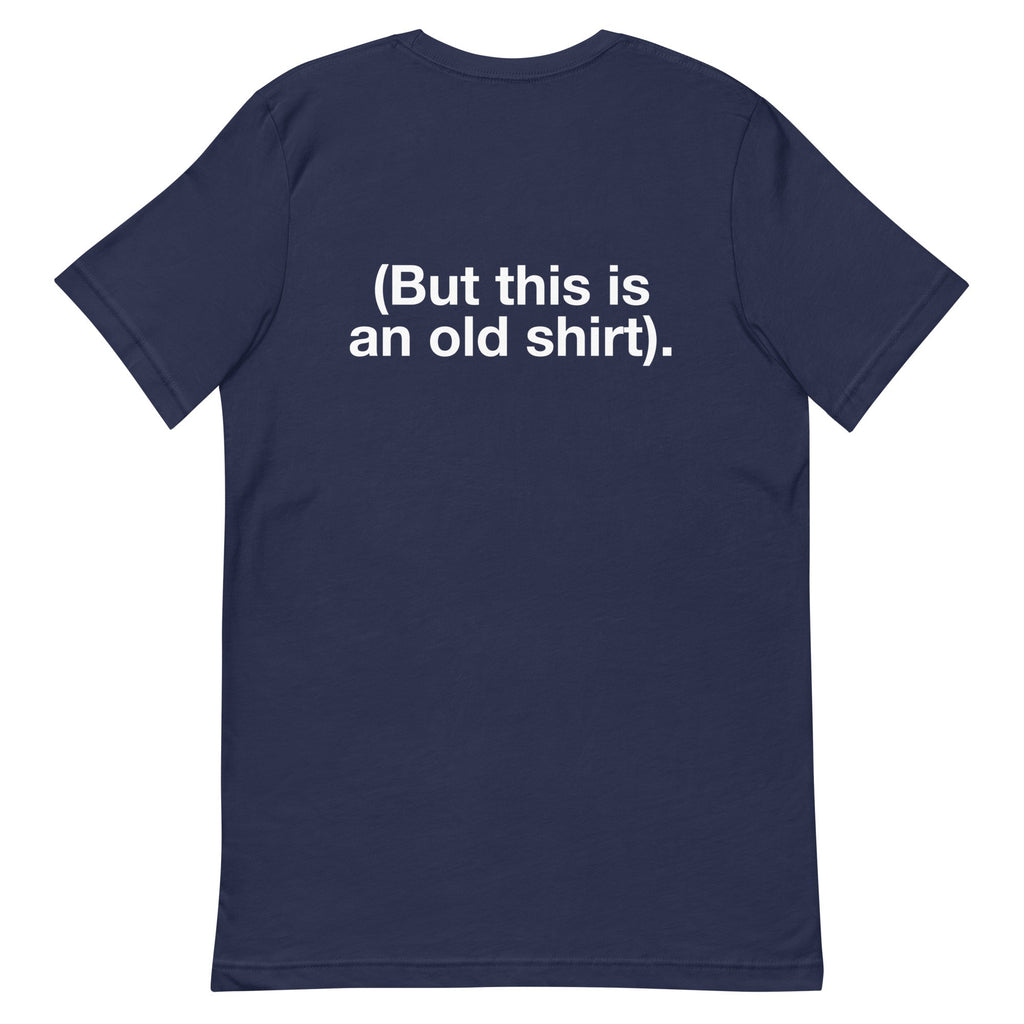 Doing Mentally Well (Old Shirt) Unisex