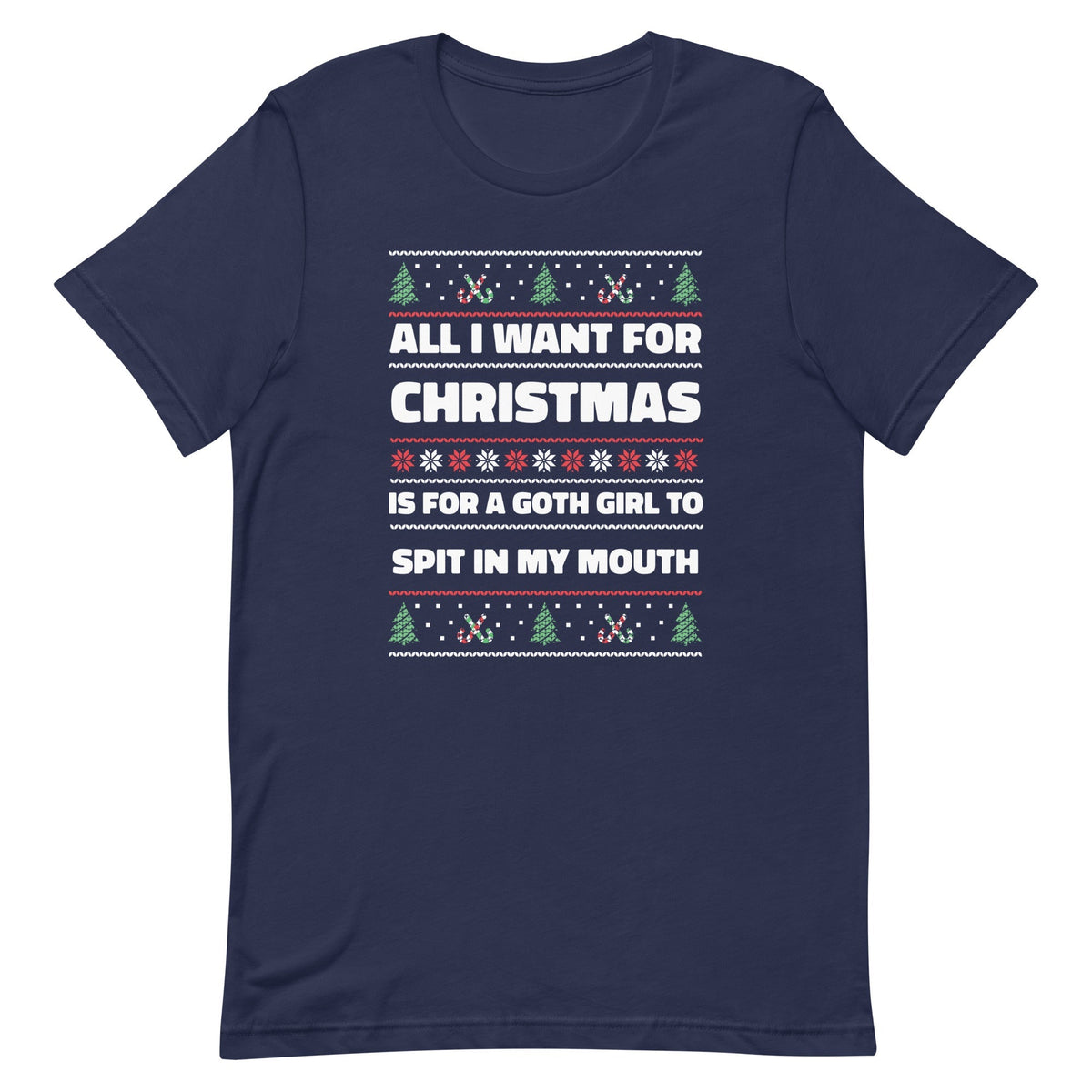 All I Want For Christmas is a Goth Girl Unisex