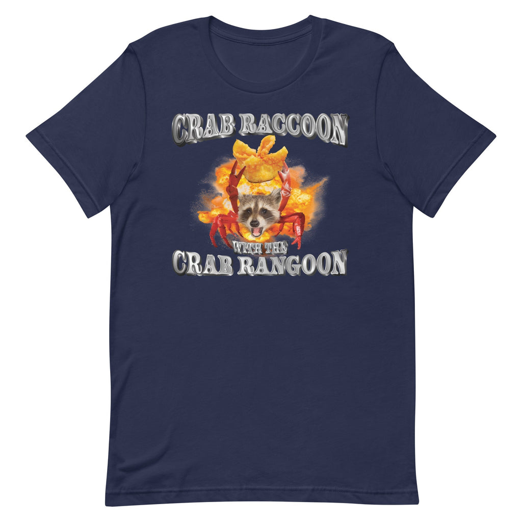 Crab Raccoon With the Crab Rangoon Unisex