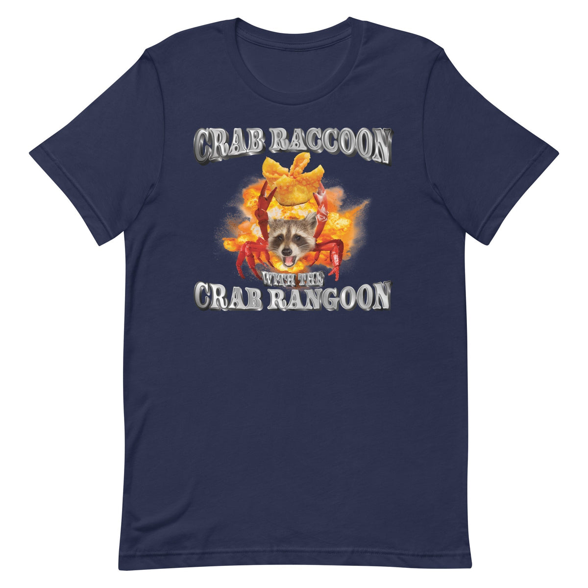 Crab Raccoon With the Crab Rangoon Unisex