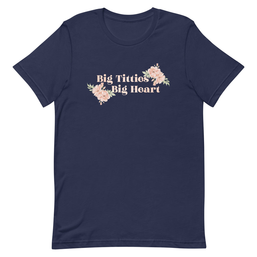 Big Titties Big Heart Unisex