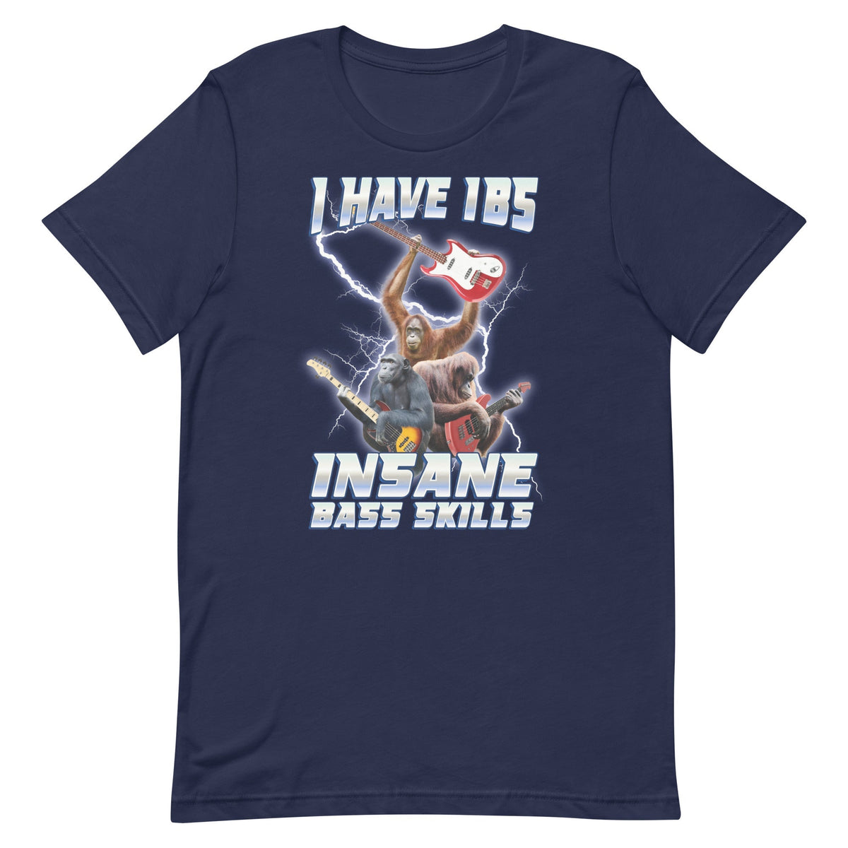 I Have IBS (Insane Bass Skills) Unisex