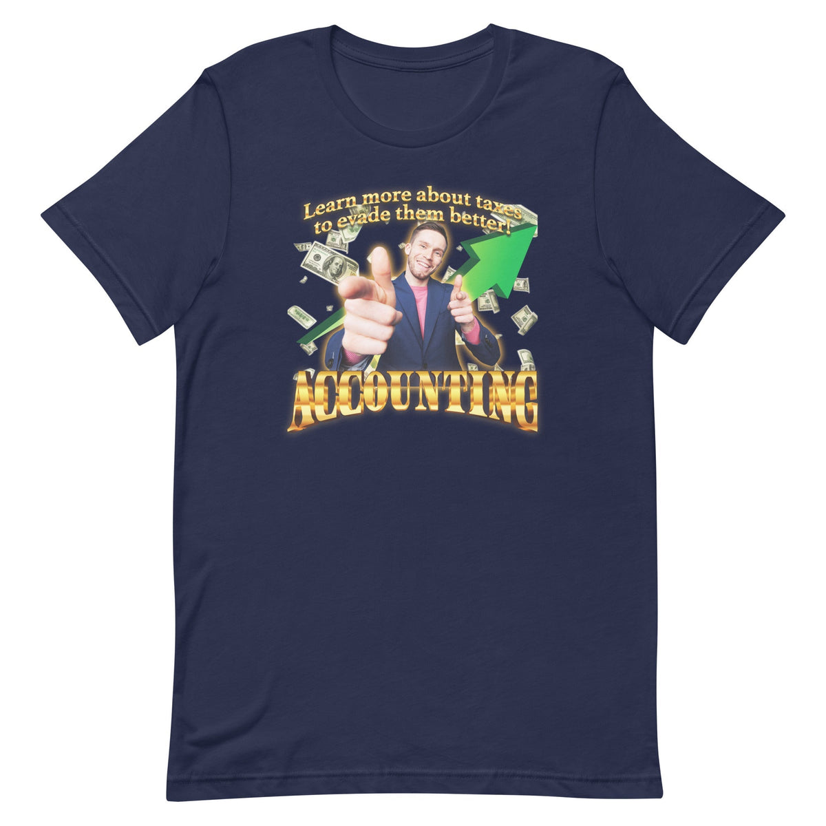 Accounting (Evade Taxes) Unisex