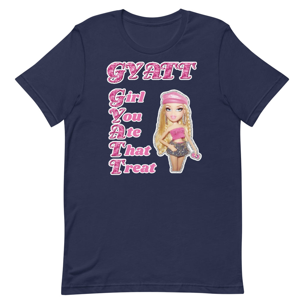 GYATT (Girl You Ate That Treat) Unisex