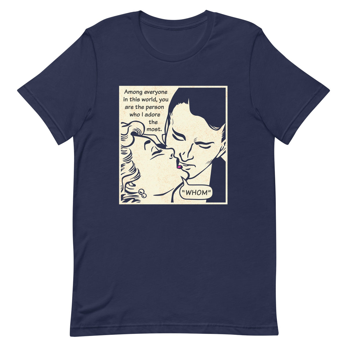 Whom I Adore The Most Men's Signature Tee