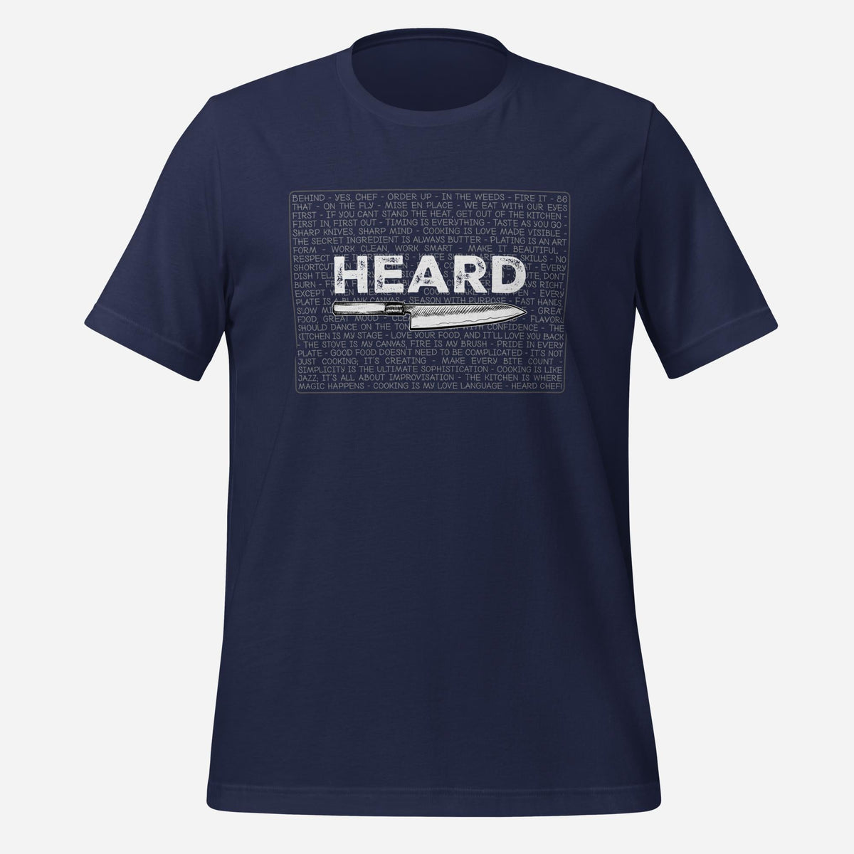 Heard Kitchen Phrase Tee