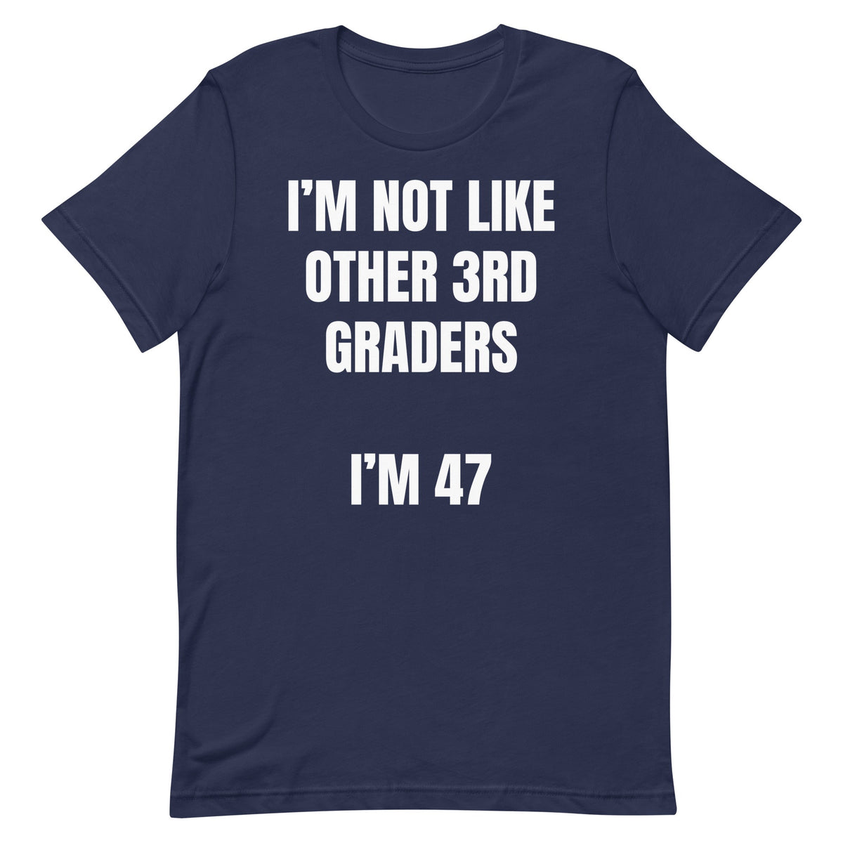 Not Like Other 3rd Graders Unisex