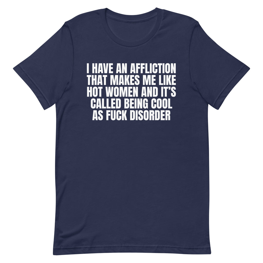 Cool As Fuck Disorder (Women Only) Unisex