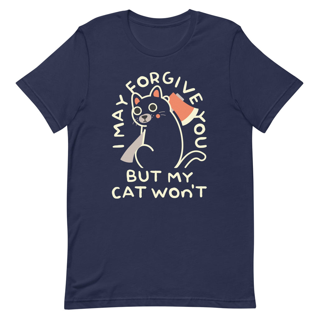 I May Forgive You But My Cat Won't Men's Signature Tee