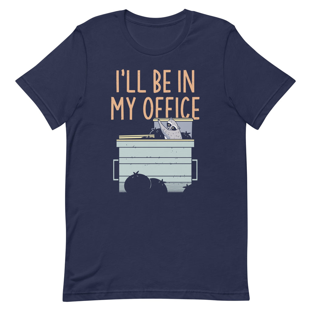 I'll Be In My Office Men's Signature Tee