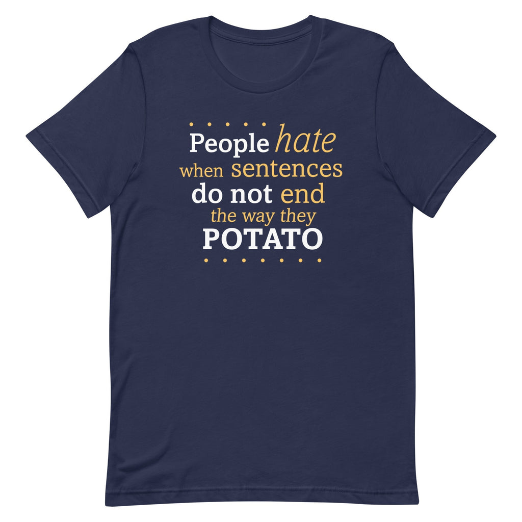 Sentences That End In Potato Men's Signature Tee